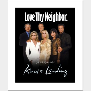 Knots Landing "Love Thy Neighbor. (Just watch your back.)" Posters and Art